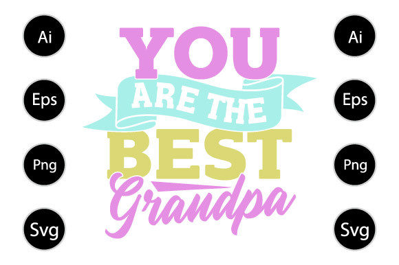 Best Grandpa Graphic for Crafts and Digital Products