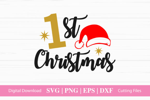 Funny 1st Christmas Graphics for Crafts