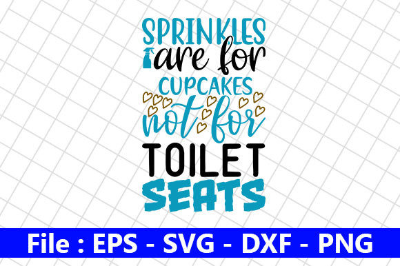 Funny Bathroom Quotes Graphics for Crafts
