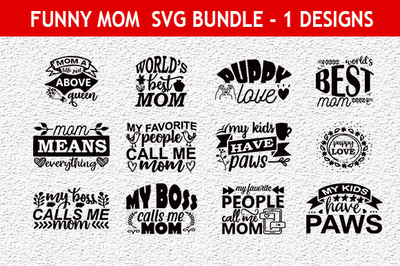 Funny Mom 40 Quotes Designs Bundle for Local Business Branding