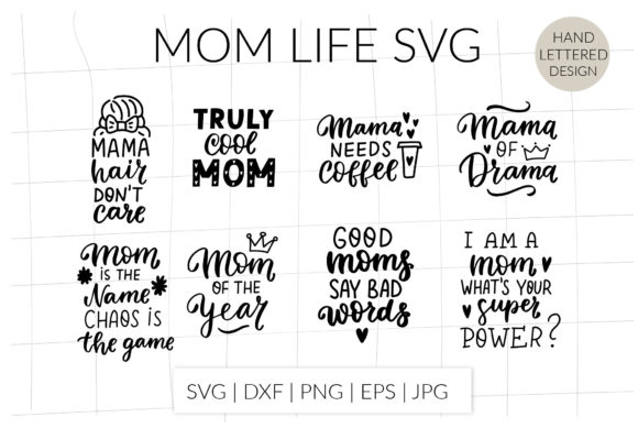 Mom Life Quotes Graphics for Crafts