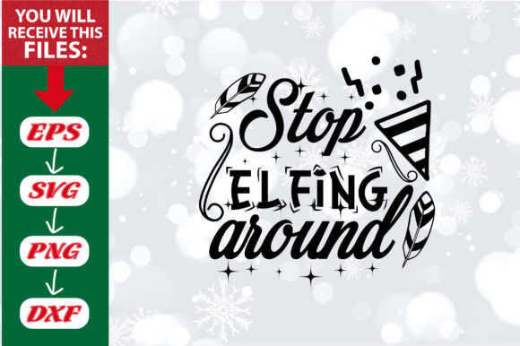 Stop Elfing Around