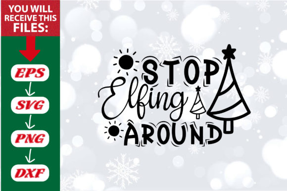 Stop Elfing Around