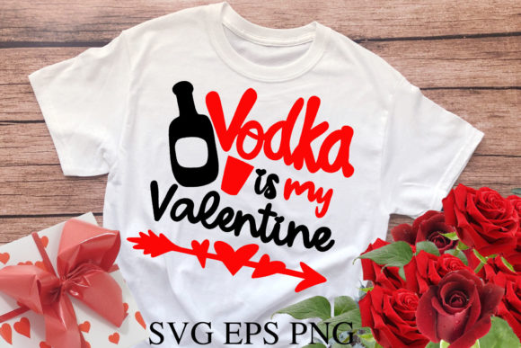 Vodka is My Valentine SVG Anti Valentine Graphics