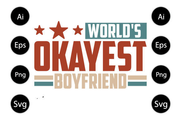 World’s Okayest Boyfriend Funny Gift